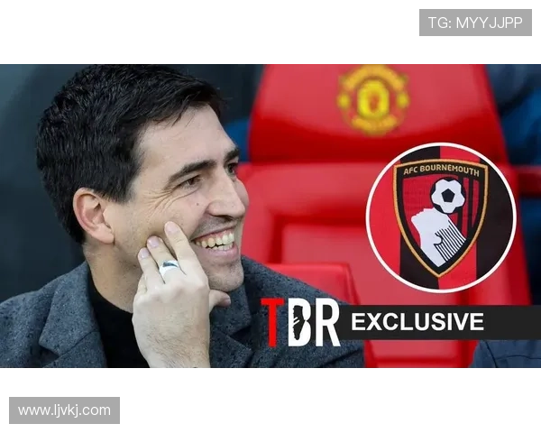 伊劳拉离任主因曝光 伯恩茅斯曾全力挽留 伊劳拉离任主因曝光 伯恩茅斯曾全力挽留